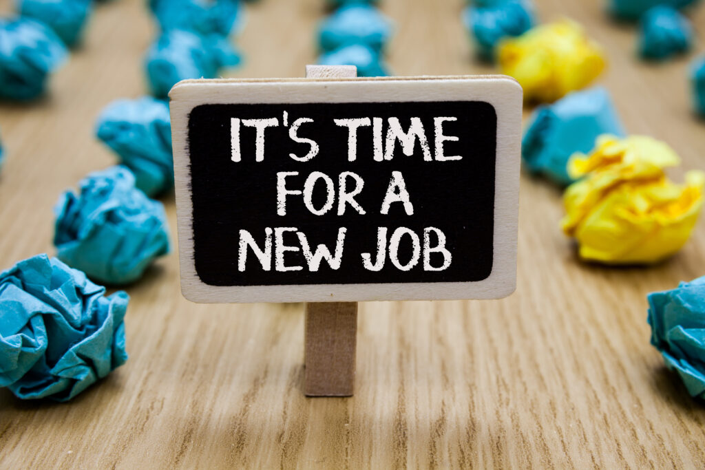 It’s time for a new job – Bereit für einen Jobwechsel oder bereit für eine berufliche Veränderung im Jahr 2022?