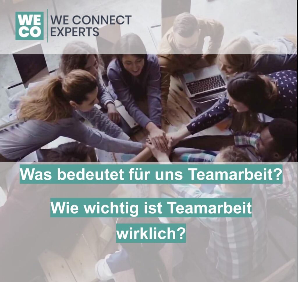 „Teamwork is what makes the dream work“ – Definitiv ein Must Have Nr. 1 im Job: TEAMWORK